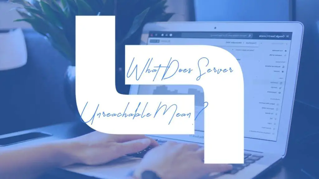 What Does Server Unreachable Mean? Unit Conversion Blog